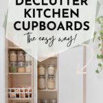 Pinterest image for How to Declutter Kitchen Cupboards by Simple Neat Home