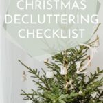 Pinterest image for Post Christmas Decluttering Checklist by Simple Neat Home
